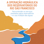 A operação hidráulica dos reservatórios do Rio São Francisco